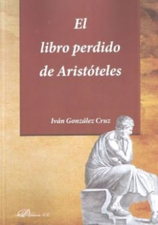 Carte El libro perdido de Aristóteles 