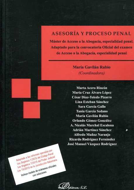 Buch Asesoría y proceso penal : máster de acceso a la abogacía, especialidad penal : adaptado para la convocatoria oficial del exámen de acceso a la abogac 