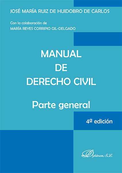 Книга Manual de derecho civil : parte general José María Ruiz de Huidobro de Carlos