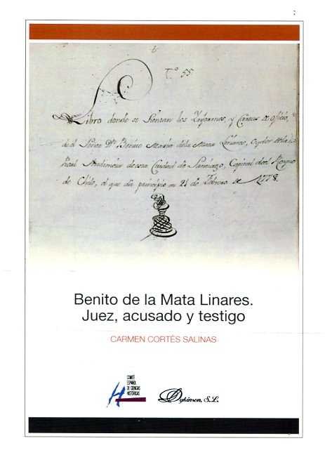 Könyv Benito de la Mata Linares : juez, acusado y testigo 