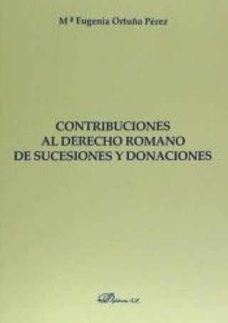 Kniha Nueve contribuciones al estudio del derecho romano de sucesiones y donaciones 