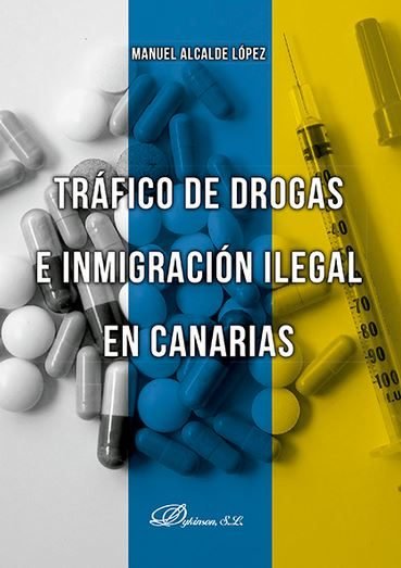 Kniha Tráfico de drogas e inmigración ilegal en Canarias 