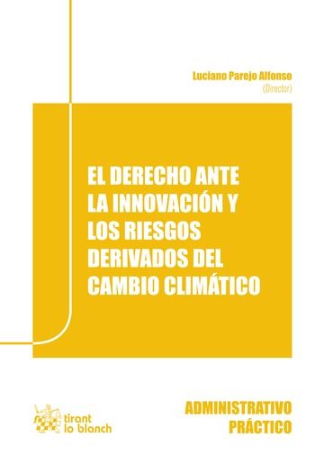 Kniha El derecho ante la innovación y los riesgos derivados del cambio climático 