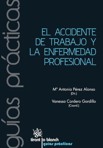 Knjiga El Accidente de Trabajo y la Enfermedad Profesional 