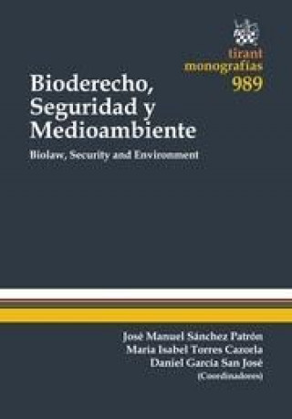 Könyv Bioderecho, seguridad y medioambiente = Biolaw, security and environment 