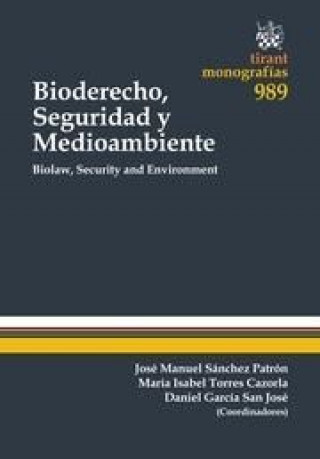 Książka Bioderecho, seguridad y medioambiente = Biolaw, security and environment 