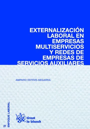 Kniha Externalización Laboral en Empresas Multiservicios y Redes de Empresas de Servicios Auxiliares 