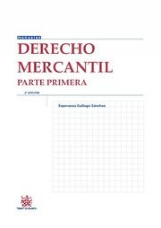 Carte Derecho Mercantil, Parte Primera 