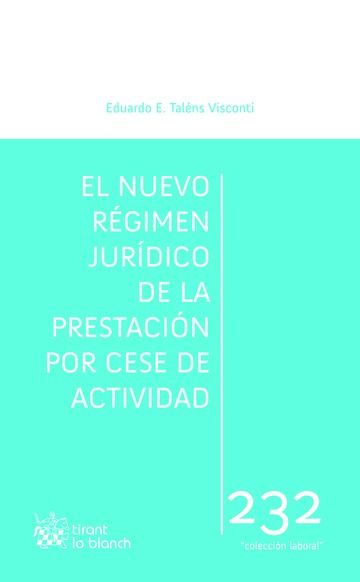 Libro El Nuevo Régimen Jurídico de la Prestación por Cese de Actividad 