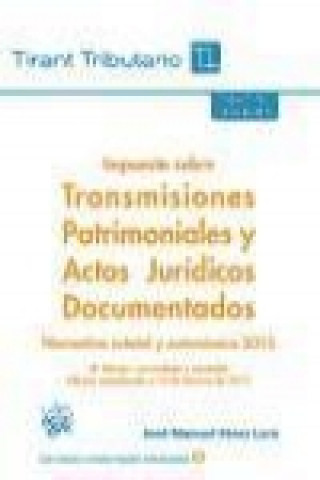 Buch Impuesto sobre Transmisiones Patrimoniales y Actos Jurídicos Documentados 