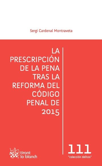 Carte La prescripción de la pena tras la reforma del Código Penal de 2015 