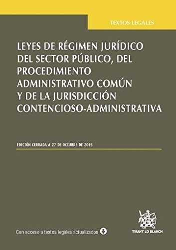 Książka Leyes de Régimen Jurídico del Sector Público del Procedimiento Administrativo Común y de la Jurisdicción Contencioso Administrativo 