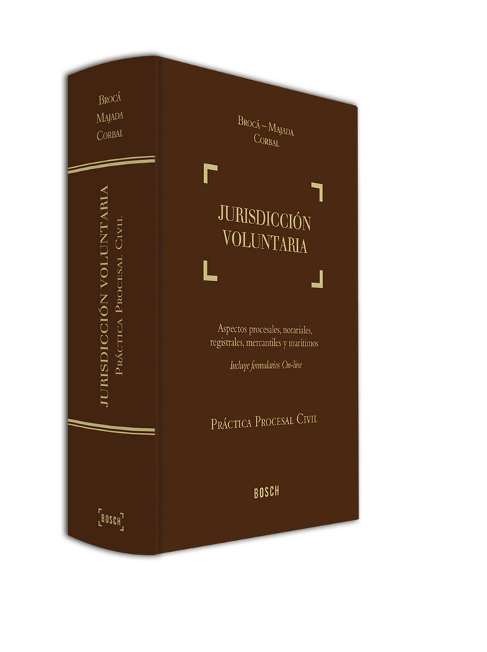 Kniha Jurisdicción voluntaria: aspectos procesales, notariales, registrales, mercantiles y marítimos 