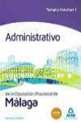 Carte Administrativo de la Diputación de Málaga. Temario, volumen 1 