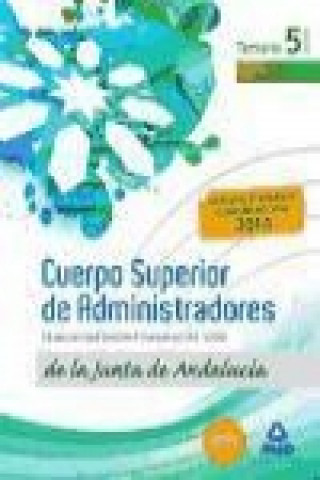 Livre Cuerpo Superior de Administradores [Especialidad Gestión Financiera (A1 1200)] de la Junta de Andalucía. Temario, volumen 5 