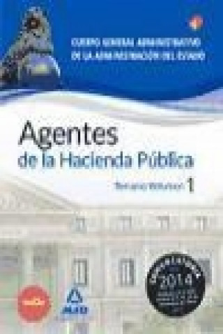 Kniha Agentes de la Hacienda Pública Cuerpo General Administrativo de la Administración del Estado. Temario, volumen I 