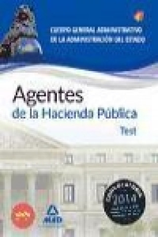 Book Agentes de la Hacienda Pública Cuerpo General Administrativo de la Administración del Estado. Test 