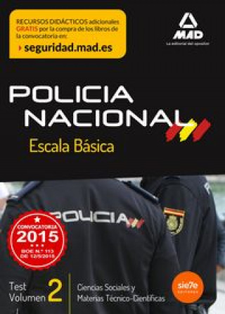 Buch Escala Básica de Policía Nacional. Test, volumen 2: Ciencias Sociales y Materias Técnico-científicas 