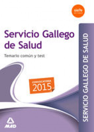 Livre Servicio Gallego de Salud. Temario común y test 