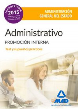 Könyv Administrativo de la Administración General del Estado. Promoción interna. Test y supuestos prácticos 