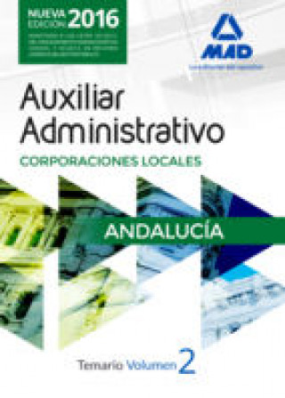 Kniha Auxiliares Administrativos de Corporaciones Locales de Andalucía. Temario volumen 2 