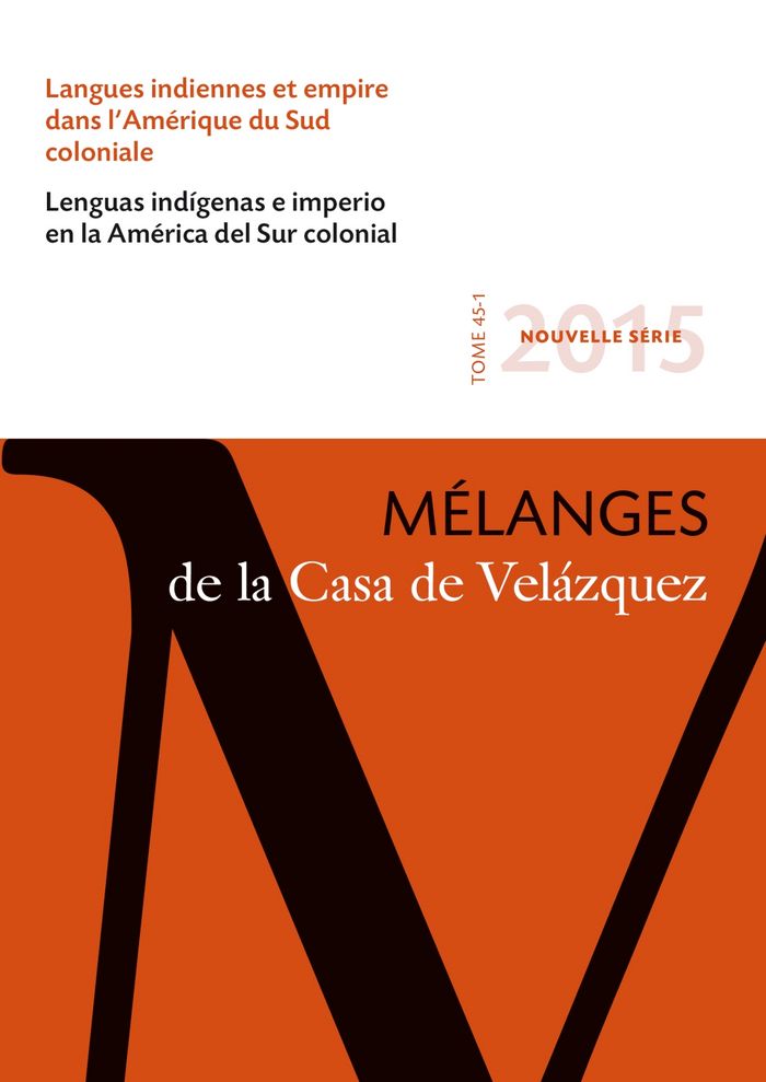 Książka Langues indiennes et empire dans l'Amérique du Sud coloniale = Lenguas indígenas e imperio en la América del Sur colonial 