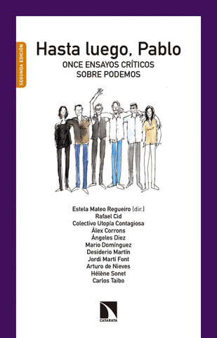 Książka Hasta luego, Pablo : once ensayos críticos sobre Podemos CARLOS TAIBO