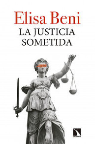 Könyv La justicia sometida 