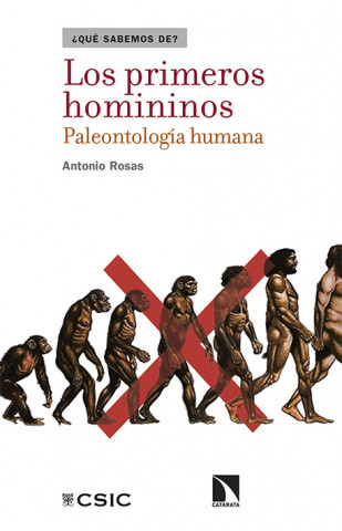 Kniha Los primeros homininos : paleontología humana ANTONIO ROSAS