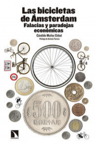 Carte Las bicicletas de Ámsterdam : falacias y paradojas económicas 