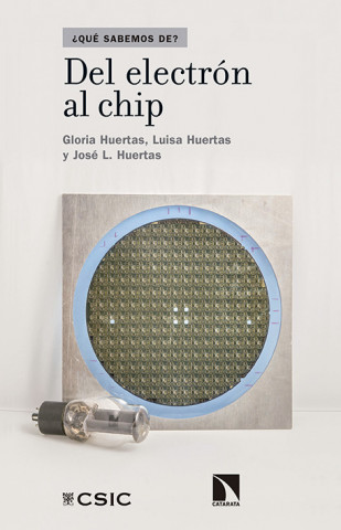 Carte Del electrón al chip José Luis Huertas Díaz