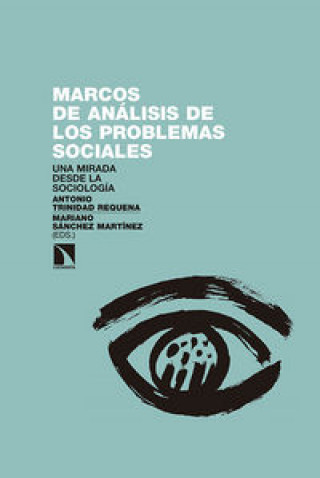 Carte Marcos de análisis de los problemas sociales: Una mirada desde la sociología 