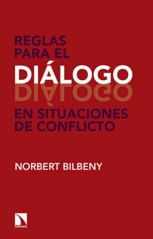 Libro Reglas para el diálogo en situaciones de conflicto 