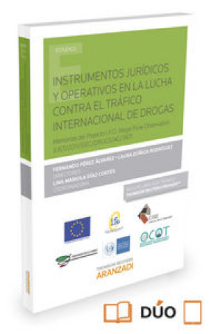 Buch Instrumentos jurídicos y operativos en la lucha contra el tráfico internacional de drogas (Papel + e-book) 