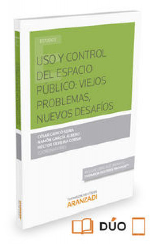 Book Uso y control del espacio público. Viejos problemas, nuevos desafíos 