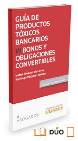 Carte Guía de Productos tóxicos bancarios VI. Bonos y obligaciones convertibles (Papel + e-book) 