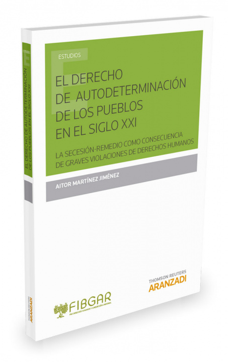 Kniha DERECHO DE AUTODETERMINACION DE LOS PUEBLOS EN EL S XXI 