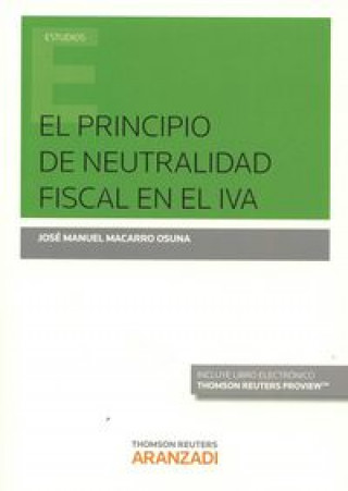 Книга PRINCIPIO DE NEUTRALIDAD FISCAL EN EL IVA,EL 