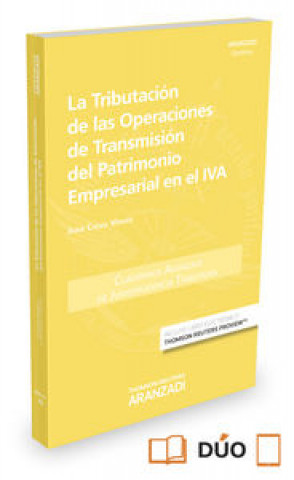 Kniha La tributación de las operaciones de transmisión del patrimonio empresarial en el IVA (Papel + e-book) 