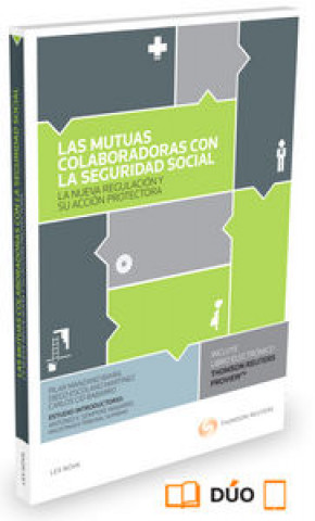 Könyv Las mutuas colaboradoras con la seguridad social: La nueva regulación y su acción protectora 