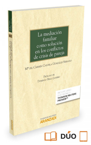 Kniha MEDIACION FAMILIAR COMO SOLUCION EN LOS CONFLICTOS DE CRISIS DE PAREJA 