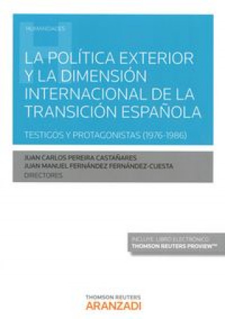 Kniha POLITICA EXTERIOR Y LA DIMENSION INTERNACIONAL TRANSICION E 