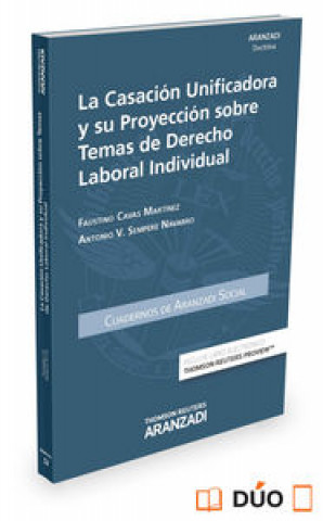 Kniha La casación unificadora y su proyección sobre temas de Derecho Laboral Individual (Papel + e-book) 