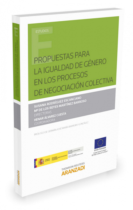 Kniha Propuestas para la igualdad de género en los procesos de negociación colectiva 