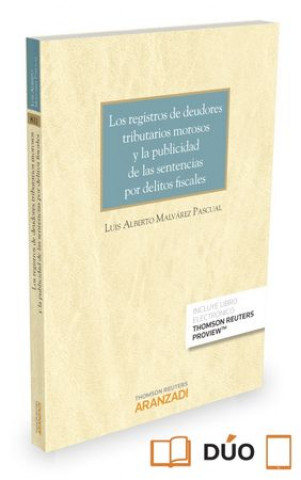 Книга Los registros de deudores tributarios morosos y la publicidad de las sentencias por delitos fiscales (Papel + e-book) 