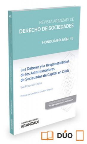 Könyv Los deberes y la responsabilidad de los administradores de sociedades de capital en crisis (Papel + e-book) 