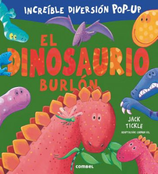 Kniha El Dinosaurio Burlon Jack Tickle