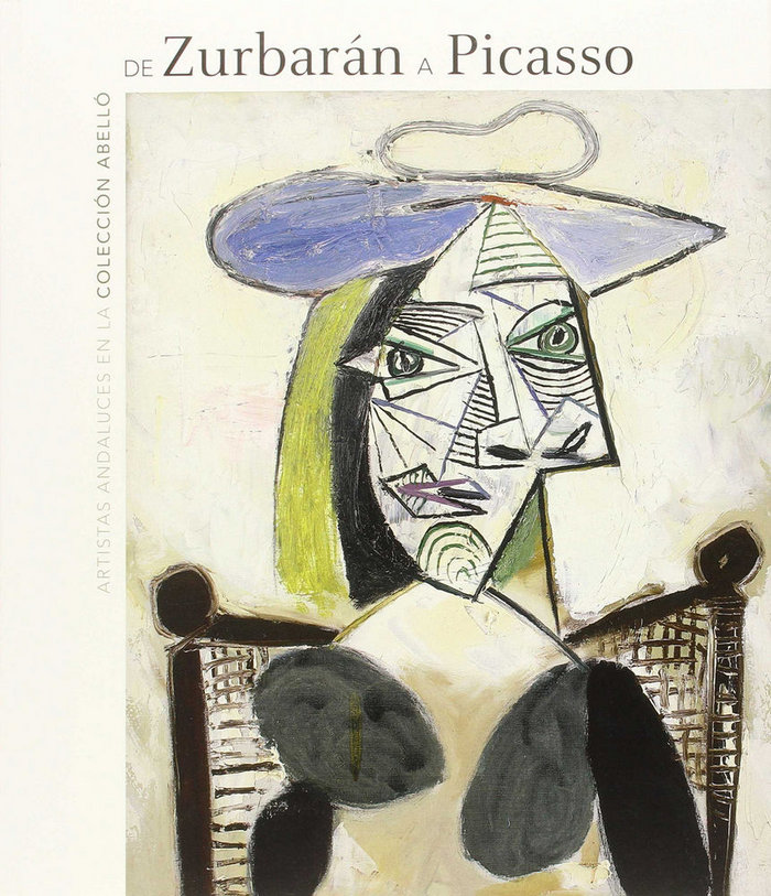 Carte De Zurbarán a Picasso: artistas andaluces 