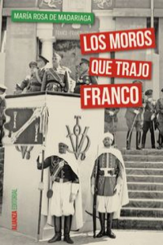 Knjiga Los moros que trajo Franco MARIA ROSA DE MADARIAGA