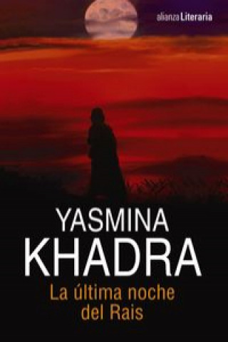 Книга La última noche del Rais Yasmina Khadra